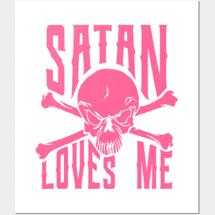 satan loves me Posters and Art